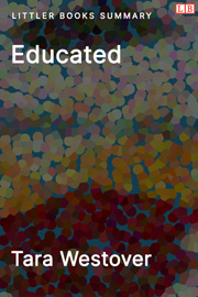 Littler Books cover of Educated: A Memoir Summary