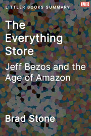 The Everything Store: Jeff Bezos and the Age of Amazon - Littler Books Summary