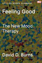 Feeling Good: The New Mood Therapy - Littler Books Summary