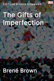 Littler Books cover of The Gifts of Imperfection Summary