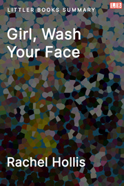 Littler Books cover of Girl, Wash Your Face: Stop Believing the Lies About Who You Are So You Can Become Who You Were Meant to Be Summary