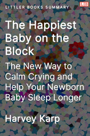 The Happiest Baby on the Block - Littler Books