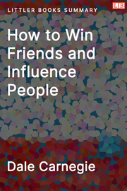 Littler Books cover of How to Win Friends and Influence People Summary