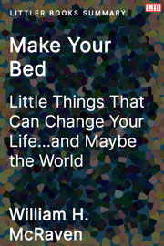 Littler Books cover of Make Your Bed Summary
