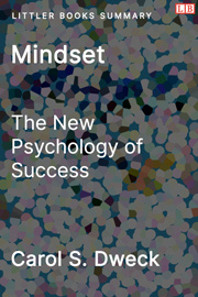 Littler Books cover of Mindset: The New Psychology of Success Summary