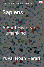 Littler Books cover of Sapiens: A Brief History of Humankind Summary