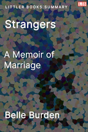 Littler Books cover of Strangers: A Memoir of Marriage Summary