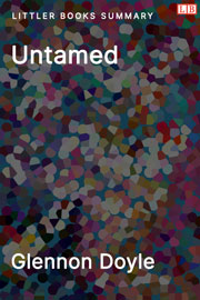 Untamed - Littler Books Summary