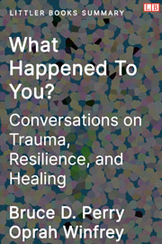 Littler Books cover of What Happened To You? Summary